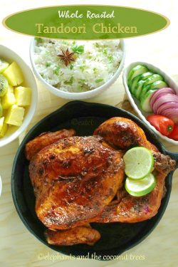 Whole Roasted Tandoori Chicken - with step by step pictures